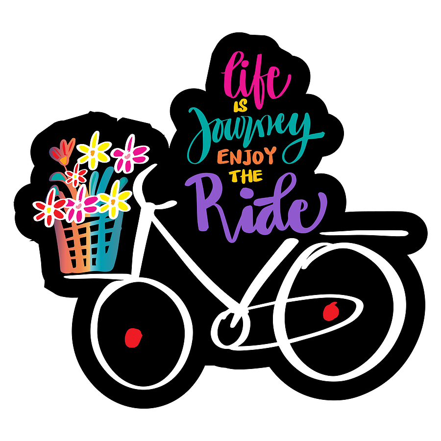 graphic of a bike with basket of flowers and text "life is a journey, enjoy the ride"